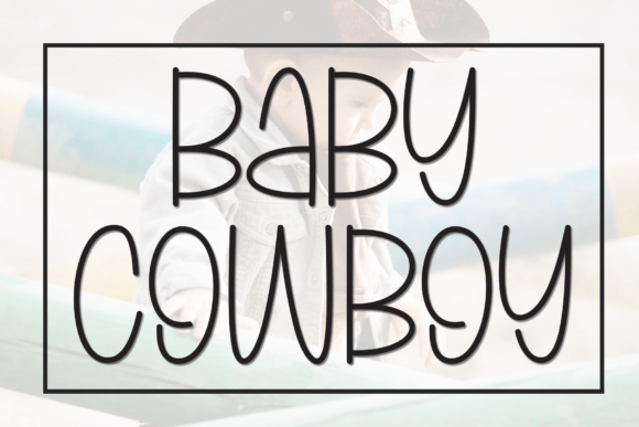 Baby Cowboy Display Font for Playful Branding