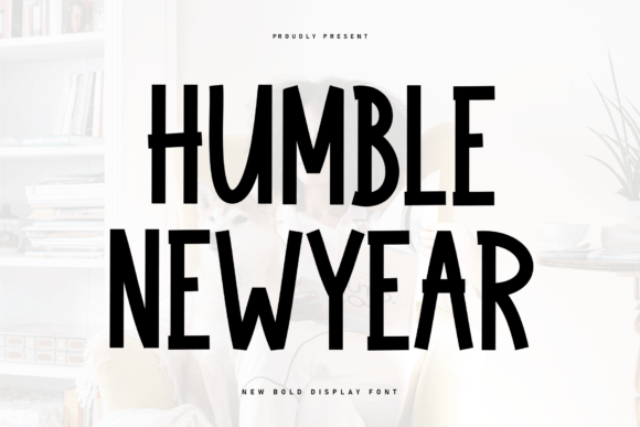 Humble Newyear Font for Cozy Branding and Design