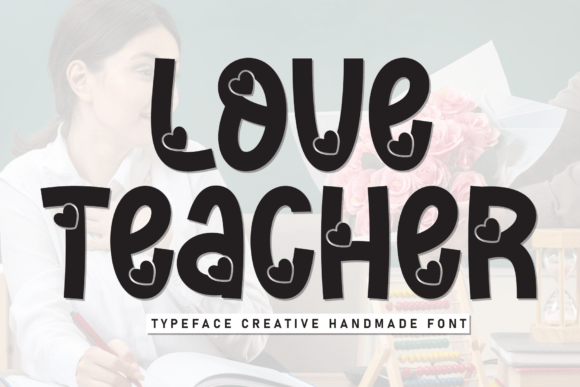 Love Teacher Font for Warm and Elegant Web Design