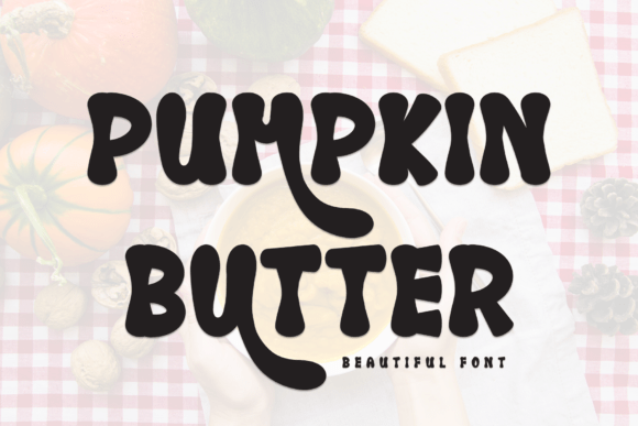 Pumpkin Butter: A Warm Display Font for Creative Projects
