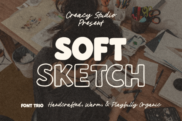 Soft Sketch Trio: A Warm Font for Branding That Feels Personal